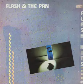 Flash and the Pan - Flash Hits