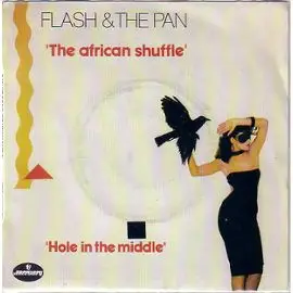 Flash and the Pan - The African Shuffle