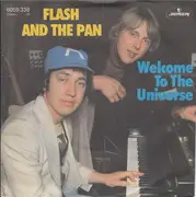7inch Vinyl Single - Flash & The Pan - Welcome To The Universe