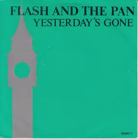 Flash and the Pan - Yesterday's Gone