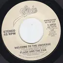 7inch Vinyl Single - Flash & The Pan - Welcome To The Universe