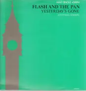 Flash & The Pan - Yesterday's Gone