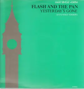 Flash and the Pan - Yesterday's Gone