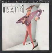 7inch Vinyl Single - Flash Bang - Man In The Corner
