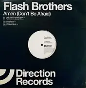 12inch Vinyl Single - Flash Brothers - Amen (Don't Be Afraid)
