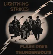 Flash Dave and the Thunderbolts - Lightning Strikes