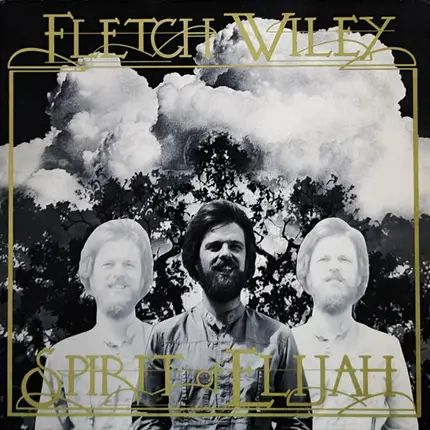 Fletch Wiley - Spirit Of Elijah