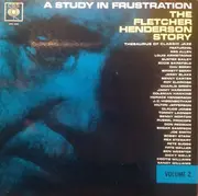 LP - Fletcher Henderson - A Study In Frustration (The Fletcher Henderson Story) Volume 2