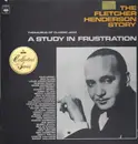 LP-Box - Fletcher Henderson - A Study In Frustration - The Fletcher Henderson Story