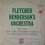 Fletcher Henderson And His Orchestra - 1923-1924 New York Columbia Sessions In Chronological Order