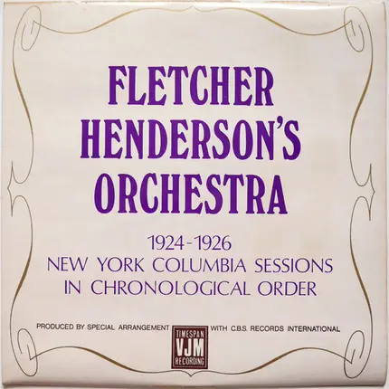 Fletcher Henderson And His Orchestra - 1924-1926 New York Columbia Sessions In Chronological Order