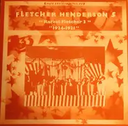Fletcher Henderson And His Orchestra - Fletcher Henderson 5 - Rarest Fletcher 3 - 1924-1931