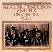 Fletcher Henderson And His Orchestra - Fletcher Henderson And His Orchestra Vol. 1