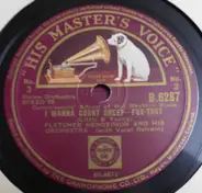 Fletcher Henderson And His Orchestra / McKinney's Cotton Pickers - I Wanna Count Sheep / Crying And Sighing