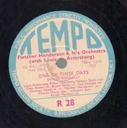 Fletcher Henderson And His Orchestra With Louis Armstrong - One Of These Days / When You Do What You Do