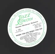 Fletcher Henderson And His Orchestra With Louis Armstrong - One Of These Days / When You Do What You Do