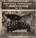 LP - Fletcher Henderson And His Orchestra - 2 - Swing's The Thing 1931-1934