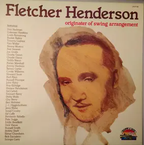 Fletcher Henderson - 'Smack' Originater Of Swing Arrangement