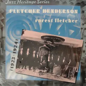 Fletcher Henderson - Rarest Fletcher, 1923 - 1924