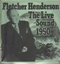 LP - Fletcher Henderson - The Live Sound 1950 - Mono
