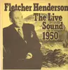LP - Fletcher Henderson - The Live Sound 1950 - RARE
