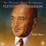 Fletcher Henderson - Tidal Wave (The Original Decca Recordings)