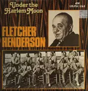 Fletcher Henderson - Under The Harlem Moon