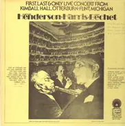 Fletcher Henderson , Bill Harris , Sidney Bechet - Fletch, Bill & Sid - First, Last & Only Live Concert From Kimball Hall, Otterburn-Flint, Michigan