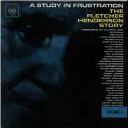 Fletcher Henderson - A Study In Frustration (The Fletcher Henderson Story) Volume 3