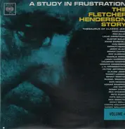 Fletcher Henderson - A Study In Frustration (The Fletcher Henderson Story) Volume 4