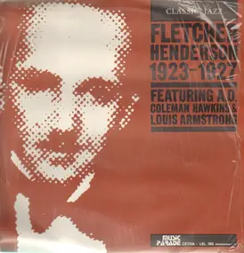 Fletcher Henderson & His Orchestra - 1923 - 1927 Featuring A.O. Coleman Hawkins & Louis Armstrong