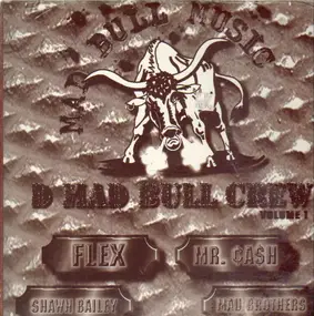 F.L.E.X. - D Mad Bull Crew Colume 1