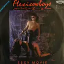 12inch Vinyl Single - Flexi Cowboys - Sexy Movie (Special Dance Mix)