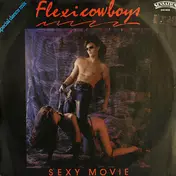 Flexi Cowboys - Sexy Movie (Special Dance Mix)