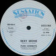 12inch Vinyl Single - Flexi Cowboys - Sexy Movie (Special Dance Mix)