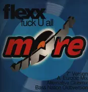 12inch Vinyl Single - Flexx - Fuck U All