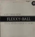 12inch Vinyl Single - Flexx - Love Theme From Flexxy Ball
