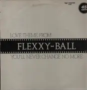 12inch Vinyl Single - Flexx - Love Theme From Flexxy Ball