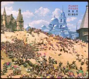 Fleet Foxes - Sun Giant EP