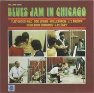 Fleetwood Mac , Otis Spann , Willie Dixon , Walter Horton , J.T. Brown , Buddy Guy , David "Honeybo - Blues Jam In Chicago - Volume Two
