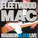 CD - Fleetwood Mac - Madison Blues Live