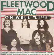LP - Fleetwood Mac - Oh Well 'Live'