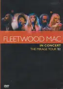 Fleetwood Mac - Fleetwood Mac In Concert- Mirage Tour '82