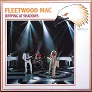 Fleetwood Mac - Jumping At Shadows