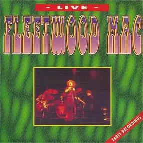 Fleetwood Mac - Live / Early Recordings