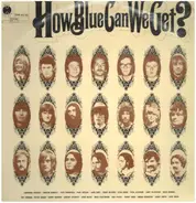 Fleetwood Mac, Elmore James... - How Blue Can We Get?