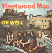 7inch Vinyl Single - Fleetwood Mac - Oh Well (Parts 1 & 2) - German Promo