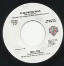 7inch Vinyl Single - Fleetwood Mac - Big Love - Promo