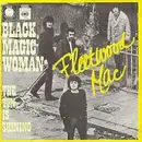 7inch Vinyl Single - Fleetwood Mac - Black Magic Woman - No cover