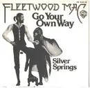 7inch Vinyl Single - Fleetwood Mac - Go Your Own Way